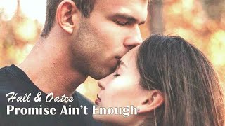 Promise Ain't Enough   Daryl Hall &amp; John Oates  (TRADUÇÃO) HD