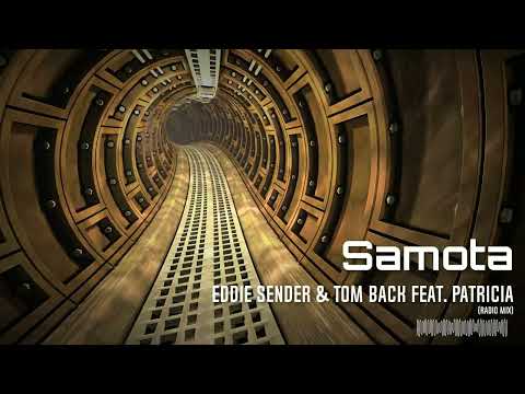 Eddie Sender & Tom Back feat. Patricia - Samota (Radio Mix)