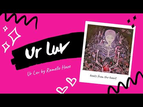 Ramello Haze - Ur Luv