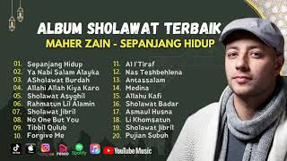 Download lagu SEPANJANG HIDUP - MAHER ZAIN ll YA NABI SALAM ALAYKA || FULL ALBUM SHOLAWAT VIRAL 2024 mp3