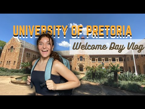 University of Pretoria Welcome Day: First Year Vlog