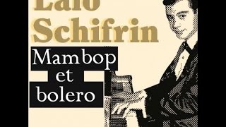 Lalo Schifrin - Lalo Schifrin Plays Exotic Piano & Jazzy Latin Melodies