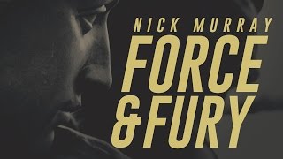 Nick Murray - Force and Fury