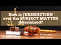 Jurisdiction over the SUBJECT MATTER | Remedial Law | Phil Law