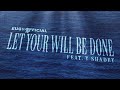 Eugy Official Let Your Will Be Done Feat Y Shadey Audio