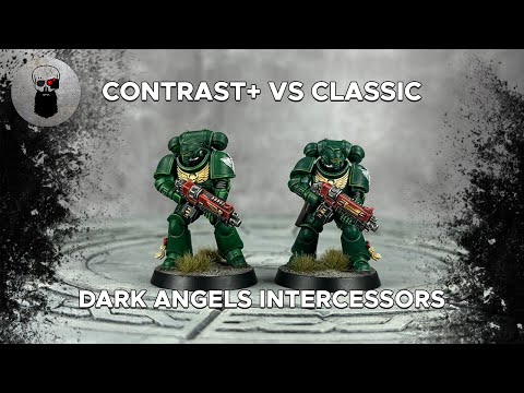 Contrast+ vs Classic: How to Paint: Dark Angels