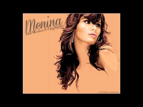 Zikii'Merdion Ft Gino'Stacksz - Menina