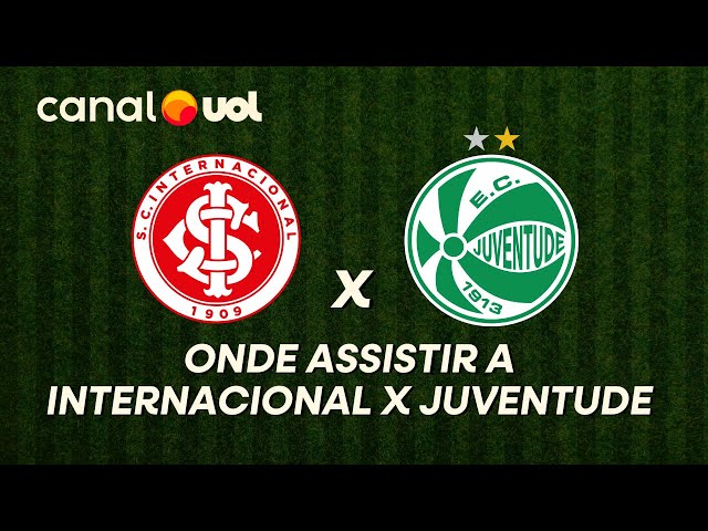 Transmissão ao vivo de Internacional x Juventude: veja onde assistir