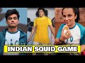 INDIAN SQUID GAME ft. @SlayyPointOfficial @NOTYOURTYPE