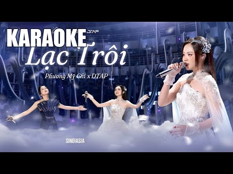 [KARAOKE] Lạc Trôi - Hoàng Linh x Phương Mỹ Chi x DTAP | Sing!Asia
