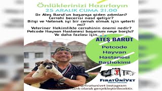 Petcode Hayvan Hastanesi Kurucusu Veteriner Hekim Dr. Ateş Barut Hocam