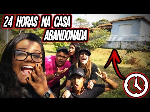 24 HORAS NA CASA ABANDONADA!! (DESAFIO)