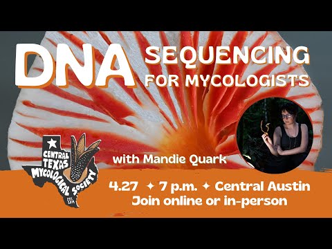 DNA Sequencing for Mycologists
