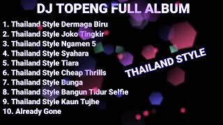 Download lagu DJ TOPENG FULL ALBUM TERBARU  THAILAND STYLE DERMAGA BIRU  THAILAND STYLE JOKO TINGKIR mp3 Download lagu DJ TOPENG FULL ALBUM TERBARU  THAILAND STYLE DERMAGA BIRU  THAILAND STYLE JOKO TINGKIR mp3