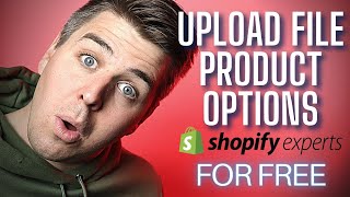 [2022 Free] Create CUSTOM File Upload PRODUCT OPTIONS on Shopify - Easy Step-By-Step Tutorial
