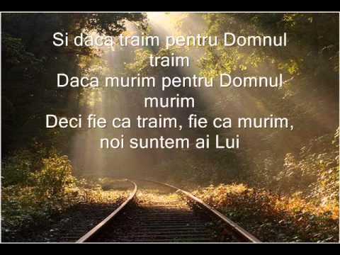 Daca traim pentru Domnul traim