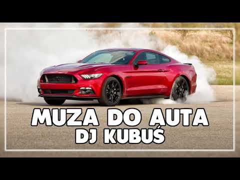 ✪ MUZA DO AUTA#13 ✪ MARZEC 2019 ✪ VIXA PIXA ✪ DJ KubuŚ ✪