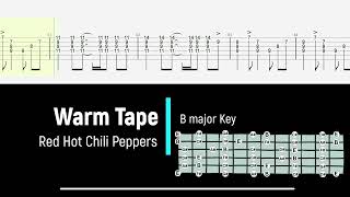 Red Hot Chili Peppers - Warm Tape - Guitar Tab