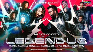 LEGENDUS DRAGON BALL GEKISHIN SQUADRA Supported by Bandai Namco Entertainment