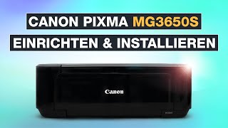 Canon Pixma MG3650S richtig installieren und einrichten am Smartphone & Computer – Testventure