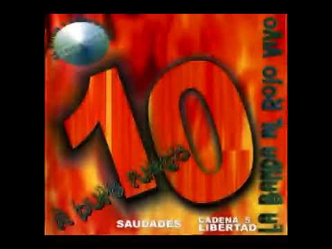 LA BANDA AL ROJO VIVO - A puro fuego - Disco Completo - Alta Calidad 192 kbps