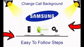 How To Change Call Background On Samsung