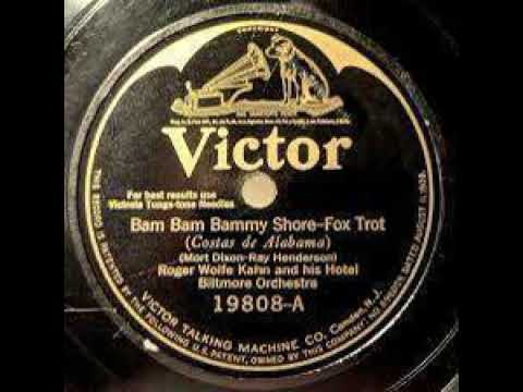 Roger Wolfe Kahn And His Orchestra "Bam Bam Bammy Shore" (NY, Oct 2, 1925) - Victor 19808.