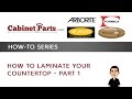 How to laminate your counter top - Part 1