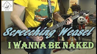 Screeching Weasel - I Wanna Be Naked - Punk Guitar Cover (guitar tab in description!)