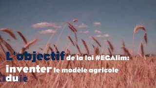 Pourquoi j’ai voté la loi EGAlim ?
(Et aussi contre l’inscription dans la loi de l’interdiction du