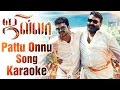 Pattu Onnu Song Karaoke - Jilla Tamil Movie | Vijay | Kajal Aggarwal | SPB | Shankar Mahadevan