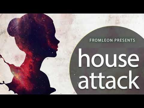 Tormentoni  House Gennaio 2017 - House Attack - Selected Fromleon