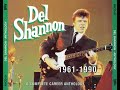 del shannon - drop down and get me