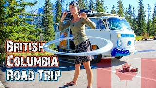 BC Road Trip on a Budget // Hasta Alaska // S04E11