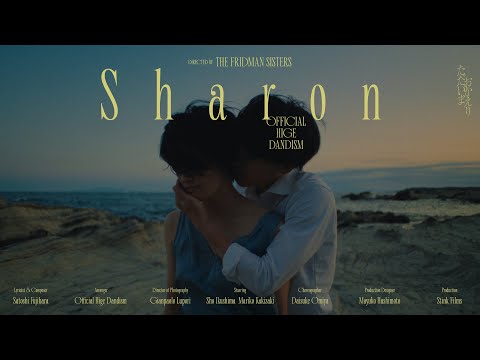 Official髭男dism - Sharon
