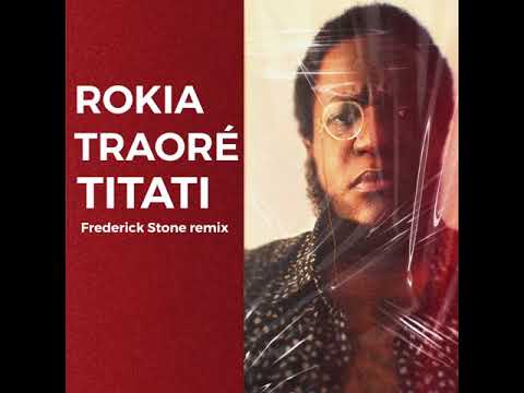 Rokia Traoré - Titati (Frederick Stone remix)