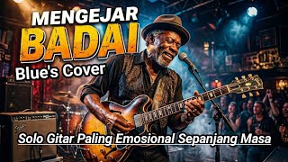 Download lagu Mengejar Badai || Solo Gitar Paling Emosional Sepanjang Masa || Cover Blues By. Ladog Musik mp3