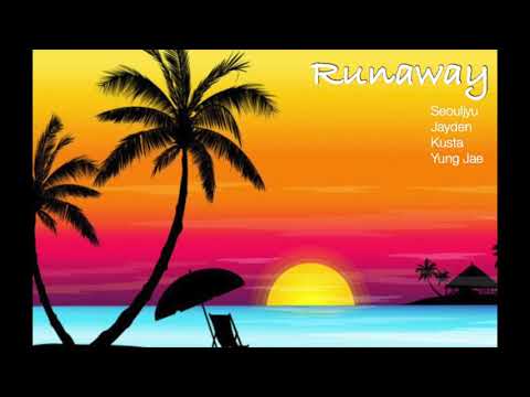 Seouljyu ft. Yung Jae x Kusta x Jayden - runaway