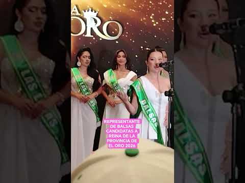 REPRESENTANTE DE BALSAS CANDIDATA A REINA DE LA PROVINCIA DE EL ORO 2026