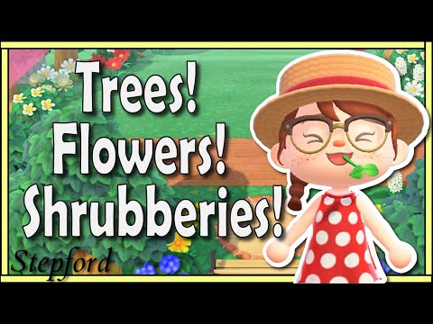 Planting Trees, Flowers & Shrubbery! // Stepford // Ep 13 - ACNH