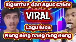 Download lagu Funny song - tung ning nang ning nung | Siguntur & Agus salim mp3
