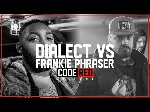 Dialect vs Frankie Phraser