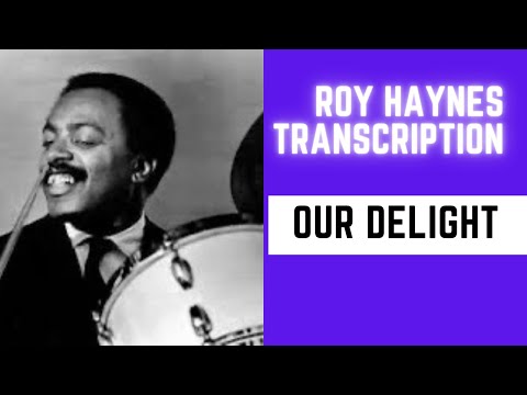 Roy Haynes Our Delight