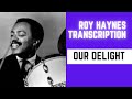 Roy Haynes Our Delight