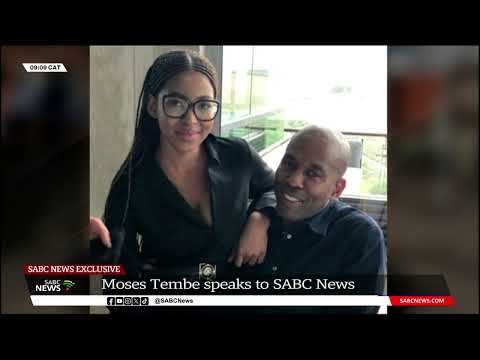 EXCLUSIVE I Anele Tembe's father, Moses, speaks to the SABC News