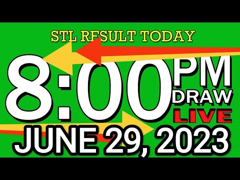 LIVE 8PM STL RESULT TODAY JUNE 29, 2023 LOTTO RESULT WINNING