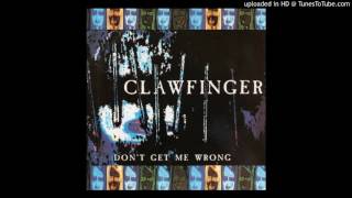 Clawfinger - Don&#39;t Get Me Wrong (Zorbact Techno Mix)