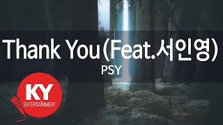 Thank You(Feat.서인영) - PSY(싸이) (Seo In Young) (KY.86685) / KY Karaoke