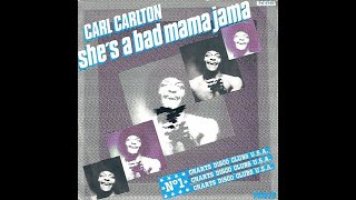 Carl Carlton ~ She&#39;s A Bad Mama Jama 1981 Disco Purrfection Version