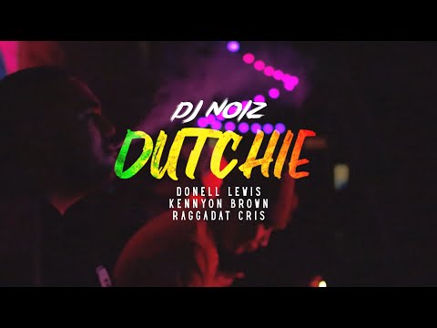 DJ Noiz, Donell Lewis, Kennyon Brown, Raggadat Cris - Dutchie (Music Video)
